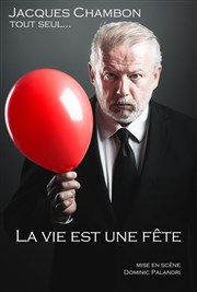 Jacques Chambon dans La vie est une fête Dfonce de Rire Affiche