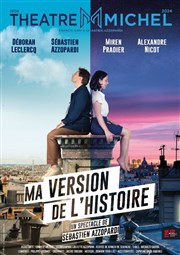 Ma version de l'histoire | de et avec Sébastien Azzopardi Thtre Michel Affiche