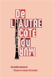 De l'autre côté du mur Opra de Massy Affiche