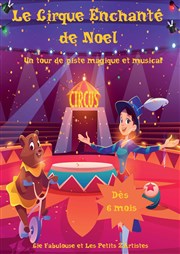 Le cirque enchanté de noël Thtre des Prambules Affiche