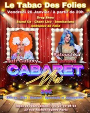 Cabaret Mix : Les Vendredis de Tati Galaxy Tabac des Folies Affiche