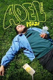 Adel Fugazi dans Pause Thtre  l'Ouest Caen Affiche