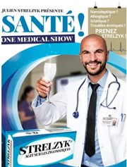 Julien Strelzyk dans Santé ! Thtre  l'Ouest Caen Affiche