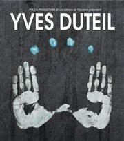 Yves Duteil Thtre de la Tour Eiffel Affiche