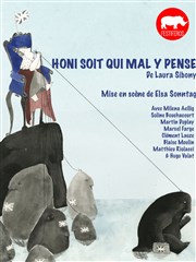 Honi soit qui mal y pense L'Auguste Thtre Affiche