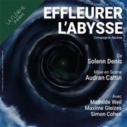 Effleurer l'abysse Thtre La Flche Affiche