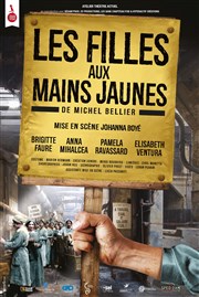 Les filles aux mains jaunes Thtre de la Celle saint Cloud Affiche