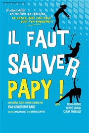 Il faut sauver Papy ! Centre Culturel l'Odysse Affiche