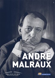 Les Vies d'André Malraux Mairie du 5me - Salle des Ftes Affiche