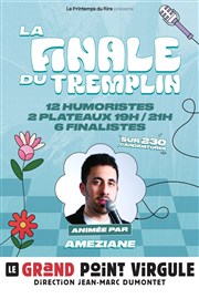 La Finale du tremplin jeunes talents ! Le Grand Point Virgule - Salle Majuscule Affiche