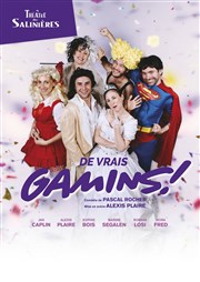 De vrais gamins ! Thtre des Salinires Affiche