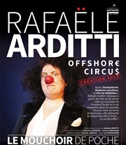 Offshore Circus Le mouchoir de poche Affiche