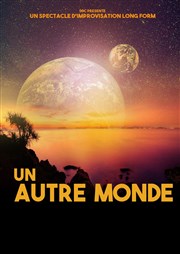 Un autre monde, La pièce de théâtre improvisée Le Kibl Affiche