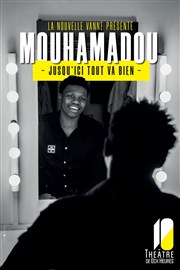 Mouhamadou dans Jusqu'ici tout va bien Thtre de Dix Heures Affiche