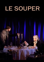 Le Souper | avec Daniel Mesguisch et William Mesguisch Thtre de la Cit Affiche