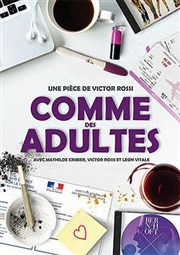 Comme des adultes L'espace V.O Affiche