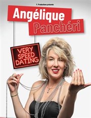 Angélique Panchéri dans Very Speed Dating | soirée du Nouvel An La Comdie de Toulouse Affiche