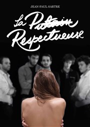 La P... Respectueuse Thtre La Jonquire Affiche