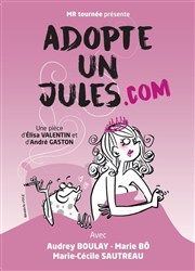 Adopte un Jules.com Thtre  l'Ouest Affiche