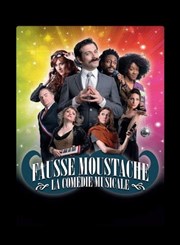 Fausse moustache, la comédie musicale Pniche Thtre Story-Boat Affiche