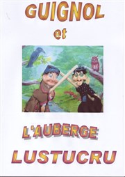 Guignol et l'auberge Lustucru Le Petit Thtre Magique Affiche