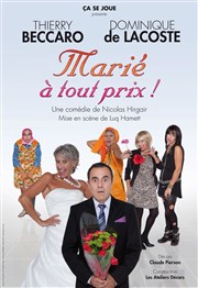 Marié à tout prix | Avec Thierry Beccaro Casino Les Palmiers Affiche