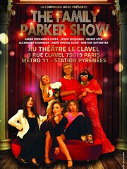 The Family Parker Show Thtre Clavel Affiche