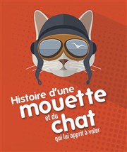 Histoire d'une mouette et du chat qui lui apprit à voler Thtre Essaion Affiche