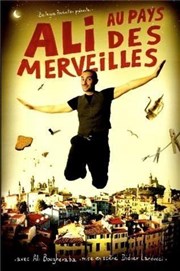 Ali Bougheraba dans Ali au pays des merveilles L'Antidote Affiche