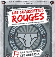 Les chaussettes rouges La Manufacture des Abbesses Affiche