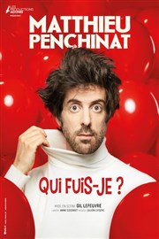 Matthieu Penchinat dans Qui fuis-je ? Thtre  l'Ouest Affiche