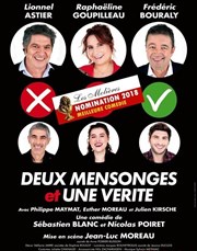 Deux mensonges et une vérité | avec Frédéric Bouraly et Lionnel Astier Thtre Armande Bjart Affiche