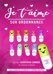 Je t'aime sur ordonnance La Comdie de Nice Affiche