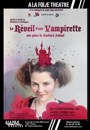 Le réveil d'une vampirette  La Folie Thtre - Grande Salle Affiche