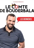 Le Comte de Bouderbala 3 | Les dernires