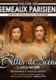 Belles de Scne Thtre des Gmeaux Parisiens