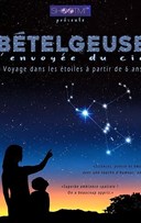 Btelgeuse, l'envoye du ciel