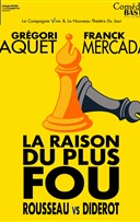 La raison du plus fou : Rousseau vs Diderot