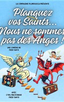 Planquez vos saints, nous ne sommes pas des anges