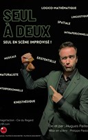 Hugues Pailler dans Seul  deux