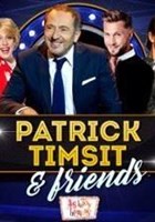 Patrick Timsit and friends