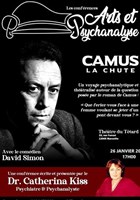 Confrence thtralise Arts et Psychanalyse : Camus, La Chute