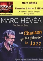 Marc Hva, la chanson qui fait dborder le jazz