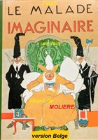 Il tait le malade imaginaire une fois