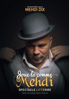 Medhi Dix dans Joue-la comme Medhi