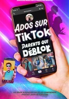 Ados sur TikTok, parents qui dblok