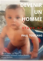 Paul Toucang dans Devenir un homme