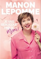 Manon Lepomme dans Je vais beaucoup mieux merci !