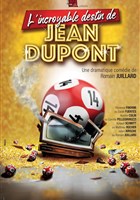 L'incroyable destin de Jean Dupont