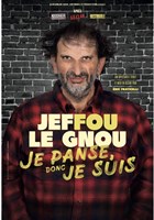 Jeffou le Gnou dans Je panse donc je suis